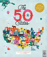 The 50 States, 1: Explore the U.S.A. with 50 Fact-Filled Maps!