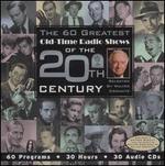 The 60 Greatest Old-Time Radio Shows of the 20th Century - Walter Cronkite