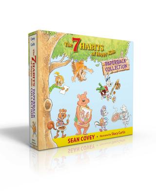The 7 Habits of Happy Kids Paperback Collection (Boxed Set): Just the Way I Am; When I Grow Up; A Place for Everything; Sammy and the Pecan Pie; Lily and the Yucky Cookies; Sophie and the Perfect Poem; Goob and His Grandpa - Covey, Sean