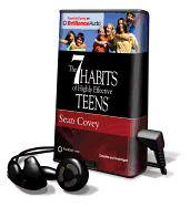 The 7 Habits of Highly Effective Teens