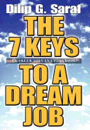 The 7 Keys to a Dream Job: A Career Nirvana Playbook!