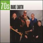 The 70s: Rare Earth