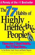 The 77 Habits of Highly Ineffective People