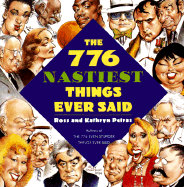 The 776 Nastiest Things Ever Said