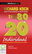 The 80/20 Individual: The Nine Essentials of 80/20 Success at Work