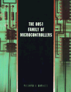 The 8051 Family of Microcontrollers
