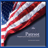 The 9/11 Patriot: Viewpoint of an Average American Girl