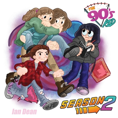 The 90's Kid - Season Two - Dean, Ian