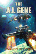 The A.I. Gene