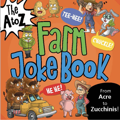 The A to Z Farm Joke Book - 