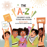 The A-Z Children's Guide To Race and Activism