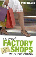 The A-Z of Factory Shops in the Western Cape