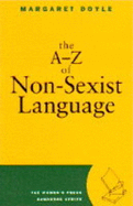 The A-Z of Non-Sexist Language