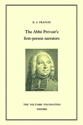 The Abbe Prevost's First-Person Narrators - Francis, R.A.