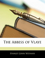 The Abbess of Vlaye