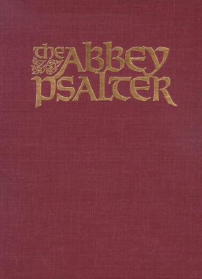 The Abbey Psalter: The Book of Psalms Used by the Trappist Monks of Genesse Abbey - Bamberger, John Eudes