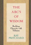 The ABC's of Wisdom: Building Character with Solomon