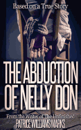 The Abduction of Nelly Don