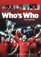 The Aberdeen Football Club Who's Who: An A-Z of Dons