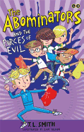 The Abominators and the Forces of Evil: Book 3
