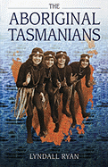 The Aboriginal Tasmanians