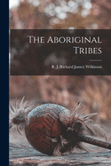 The aboriginal tribes