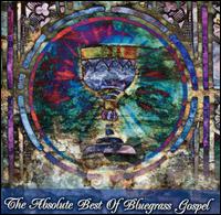 The Absolute Best of Bluegrass Gospel - Various Artists