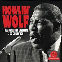 The Absolutely Essential - Howlin' Wolf
