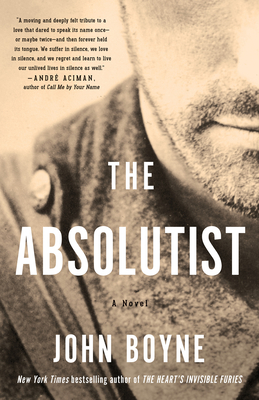 The Absolutist: A Novel by the Author of the Heart's Invisible Furies - Boyne, John