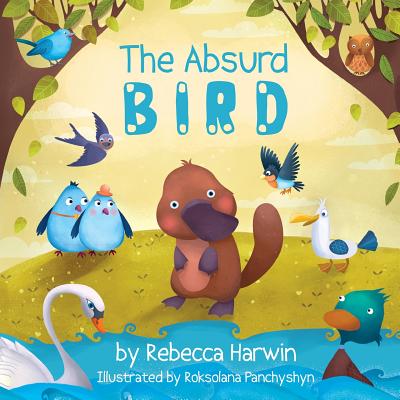 The Absurd Bird - Harwin, Rebecca