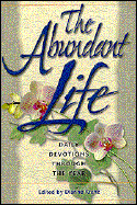 The Abundant Life: Daily Devotions Through the Year