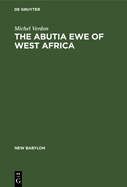 The Abutia Ewe of West Africa