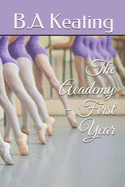 The Academy - First Year