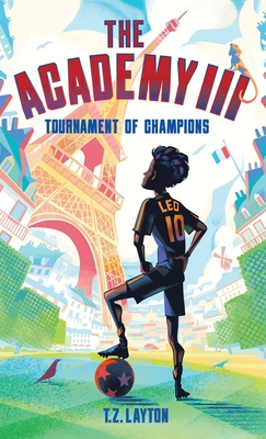 The Academy III: Tournament of Champions - Layton, T Z