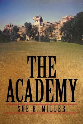 The Academy - Miller, Sue B