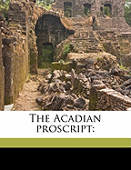The Acadian Proscript