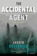 The Accidental Agent: A Jimmy Nessheim Novel