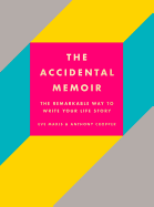 The Accidental Memoir