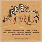 The Ace Records Rock 'n' Roll Story