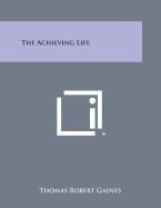 The Achieving Life