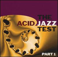 The Acid Jazz Test, Vol. 1 - Various Artists