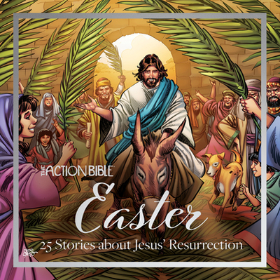 The Action Bible Easter: 25 Stories about Jesus' Resurrection - Cariello, Sergio