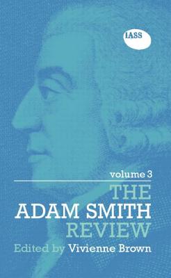 The Adam Smith Review: Volume 3 - Brown, Vivienne