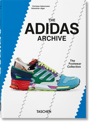 The adidas Archive. The Footwear Collection. 40th Ed. - Habermeier, Christian (Photographer), and J?ger, Sebastian (Photographer)