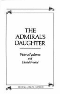 The admiral's daughter - Fyodorova, Victoria
