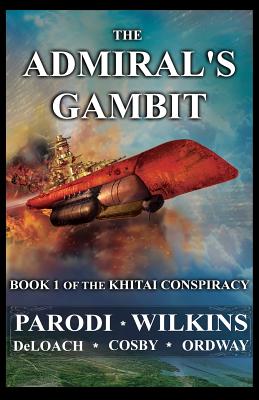 The Admiral's Gambit - Wilkins, Jeanne, and Deloach, Matt, and Cosby, S a