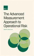 The Advanced Measurement Approach to Operational Risk - Davis, Ellen (Editor)