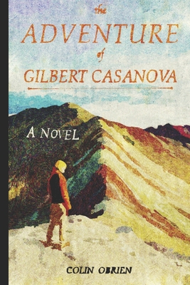 The Adventure of Gilbert Casanova - O'Brien, Colin