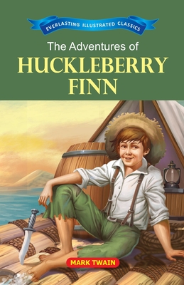 The Adventure of Huckleberry Finn - Twain, Mark