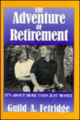 The Adventure of Retirement - Fetridge, Guild A